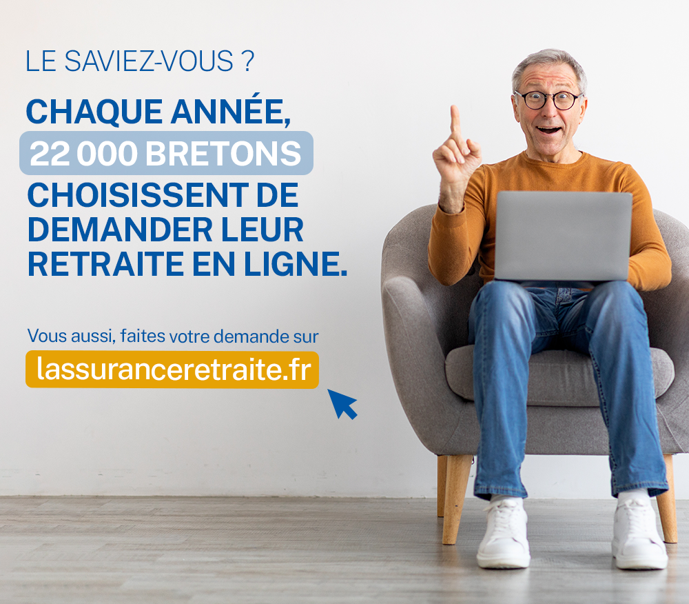 Le saviez-vous ? Chaque année, 22000 bretons choissent de demander leur retraite en ligne. Vous aussi, faites votre demande sur lassuranceretraite.fr