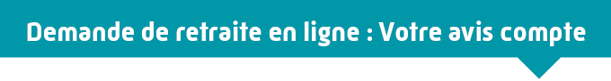 Ma demande de retraite